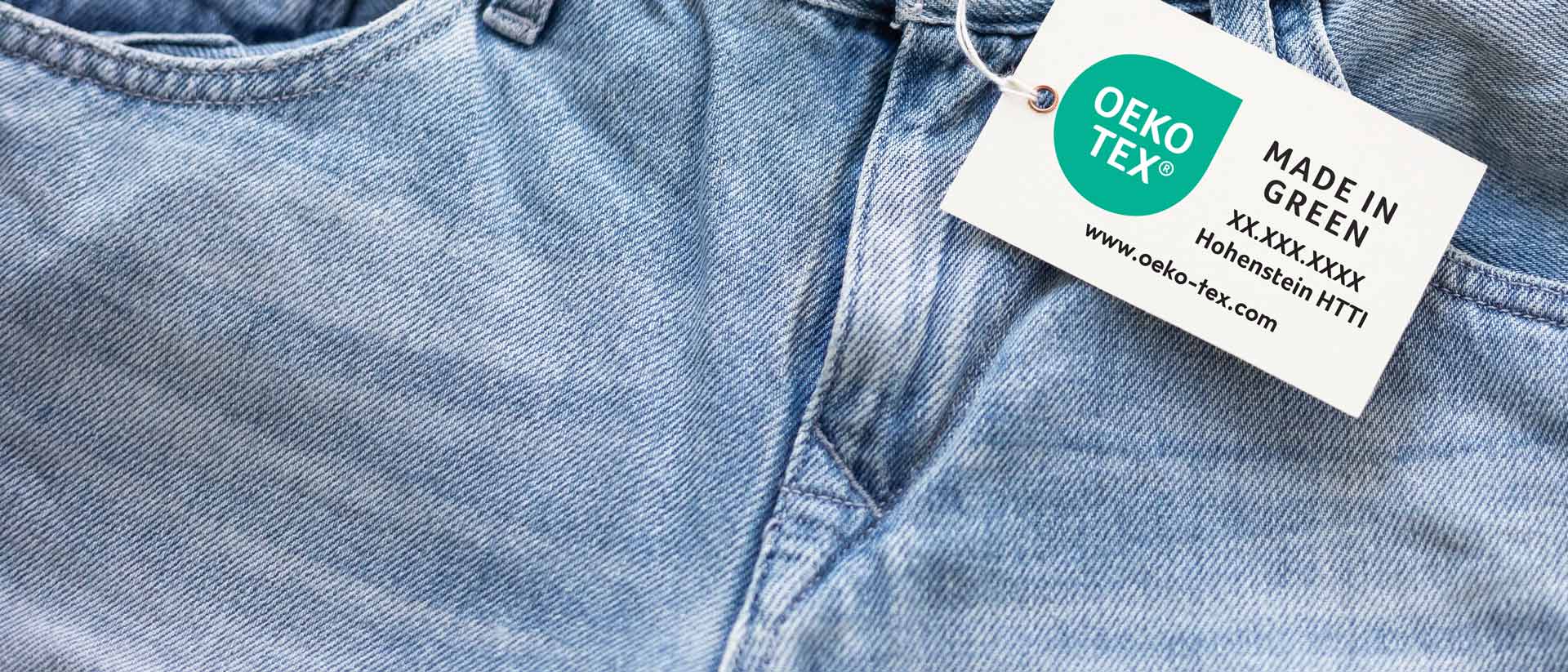 Jeans with OEKO-TEX® MADE IN GREEN certification label